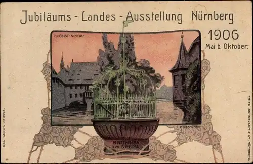 Künstler Litho Nürnberg, Jubiläums Landes Ausstellung 1906, Hl. Geist Spital, Brunnen