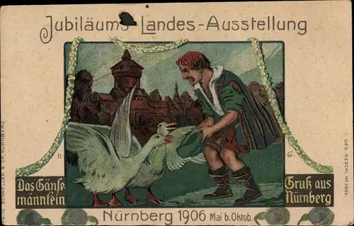 Künstler Ak Nürnberg, Jubiläums Landes Ausstellung 1906, Das Gänsemännlein