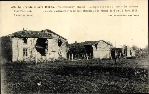 Ak Vassincourt Meuse, Passages des obus a travers les maisons, Kriegszerstörung 1. WK