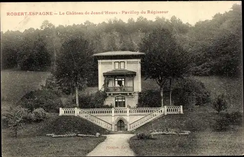 Ak Robert Espagne Lothringen Meuse, Le Chateau de Jeand'Heurs, Pavillon du Regisseur