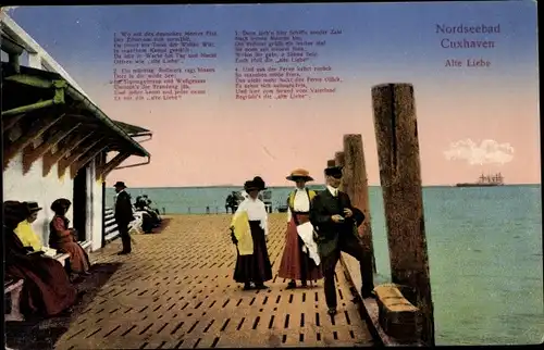 Ak Cuxhaven in Niedersachsen, Anlegestelle, Liedtext "Alte Liebe"