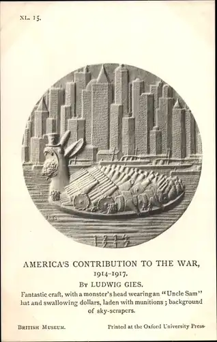 Ak Relief von Ludwig Gies, America's Contribution to the war, 1914-1917
