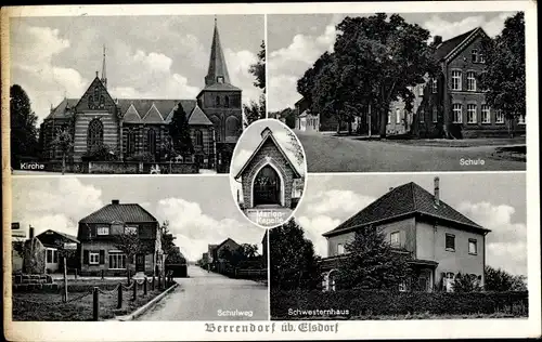 Ak Berrendorf Elsdorf im Rheinland, Schule, Schwesternhaus, Kirche, Marienkapelle, Schulweg