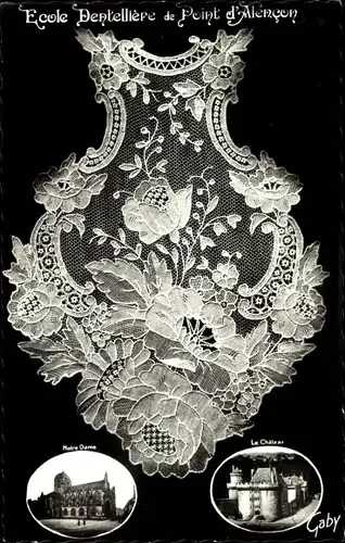 Ak Ecole Dentelliere de Point d'Alencon, Klöppelwerk, Notre Dame, Le Chateau