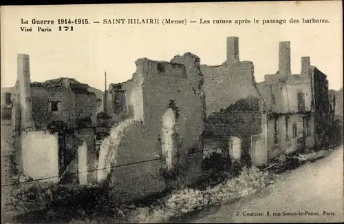 Ak Saint Hilaire Meuse, Les Ruines, Kriegszerstörung 1. WK