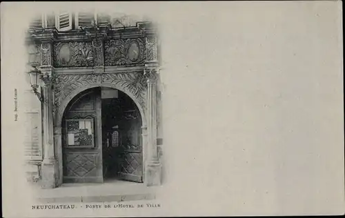 Ak Neufchâteau, Lothringen, Vosges, Rathaustür