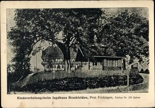 Ak Frickingen im Bodenseekreis Baden, Kindererholungsheim Jagdhaus Bruckfelden