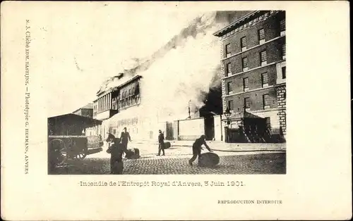 Ak Anvers Antwerpen Flandern, Incendie de l'Entrepot, 1901