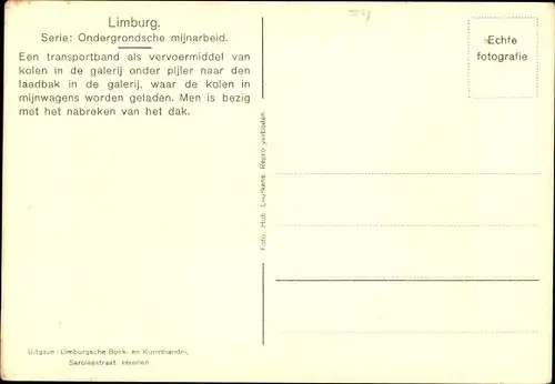 Ak Limburg Niederlande, Ondergrondsche mijnarbeid, Transportband für Kohle, Bergarbeiter