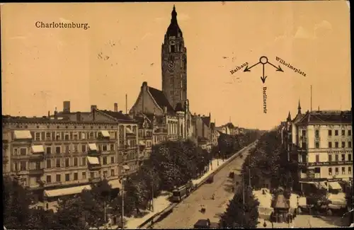 Ak Berlin Charlottenburg, Rathaus, Wilhelmsplatz, Berliner Straße