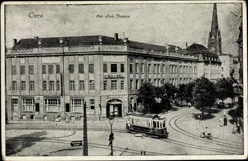 Ak Gera in Thüringen, Am alten Theater, Tonhalle, Kaffeehaus Trocadero, Straßenbahn, Kirchturm