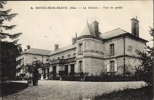 Ak Roye sur Matz Oise, Le Chateau