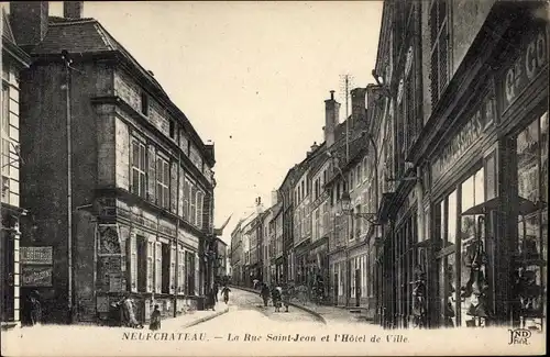 Ak Neufchâteau Lothringen Vosges, La Rue Saint-Jean, Hotel de Ville, Rathaus