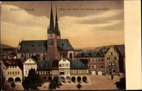 Ak Saalfeld an der Saale Thüringen, Blick vom Markt nach Galerie und Kirche