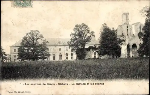 Ak Chaalis Oise, Le Chateau et les Ruines