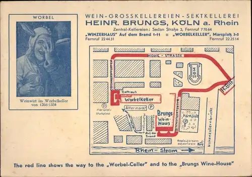 Stadtplan Ak Köln am Rhein, Wein und Sektkellerei Heinr. Brungs, Winzerhaus, Worbelkeller, Weinwirt