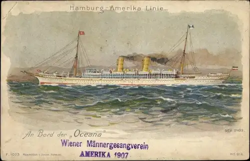 Litho Dampfer Oceana, HAPAG, Wiener Männergesangsverein Amerika 1907