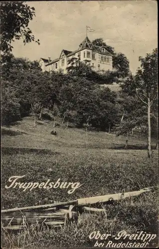 Ak Ober Preilipp Rudolstadt in Thüringen, Truppelsburg