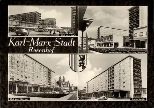 Ak Rosenhof Karl Marx Stadt Chemnitz in Sachsen, Markt, Rathaus, Haushaltbasar, Tanzbar Kosmos