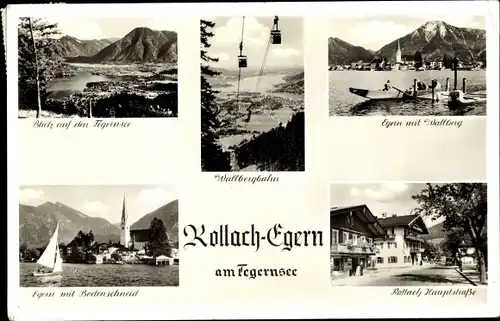 Ak Rottach Egern in Oberbayern, Tegernsee, Egern m. Wallberg, Hauptstraße, Bodenschneid, Bergbahn