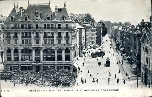 Ak Genève Genf Schweiz, Maison des Trois Rois et Rue de la Corraterie