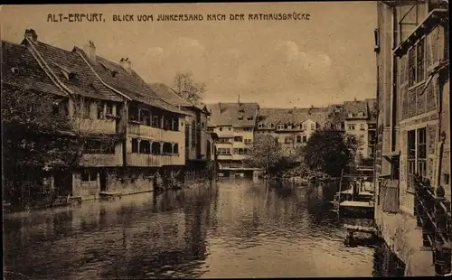 Ak Erfurt in Thüringen, Blick vom Junkersand nach der Rathausbrücke