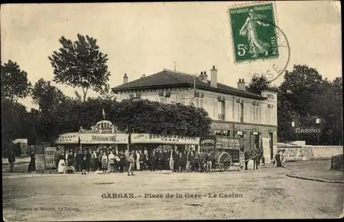 Ak Gargan Seine Saint Denis, Place de la Gare, Le Casino, Restaurant, Kutsche