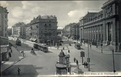 Ak Genève Genf Schweiz, Les Rues du Mont Blanc et du Chantepoulet