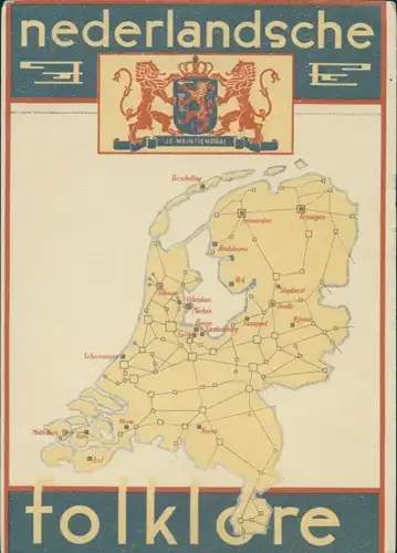 Landkarten Wappen Ak Niederlande, Nederlandsche folklore