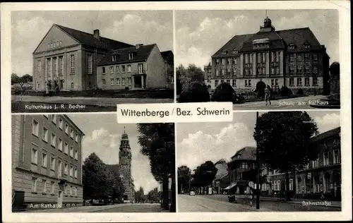 Ak Wittenberge an der Elbe Prignitz, Kulturhaus J. R. Becher, Schule am Rathaus, Bahnstraße