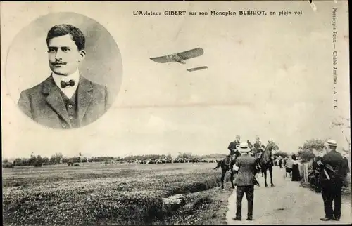 Ak Flugzeug, Flugpionier, L'Aviateur Gibert sur son Monoplan Bleriot, en plein vol