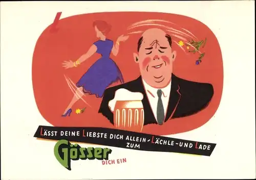 Ak Gösser Bier Werbung, Mann, Bierglas, Unzufriedene Frau, Blumen, Lässt deine Liebste dich allein..