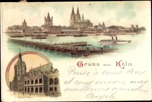 Litho Köln am Rhein, Rheinansicht, Dom, Rathaus