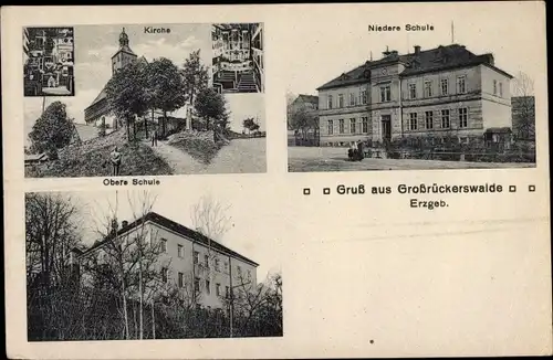 Ak Großrückerswalde im Erzgebirge, Niedere Schule, obere Schule, Kirche