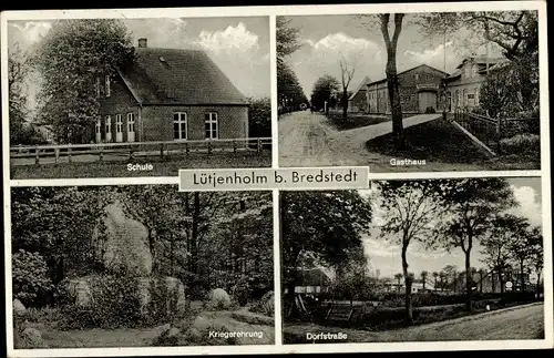 Ak Lütjenholm in Nordfriesland, Schule, Gasthaus, Kriegerehrung, Dorfstraße