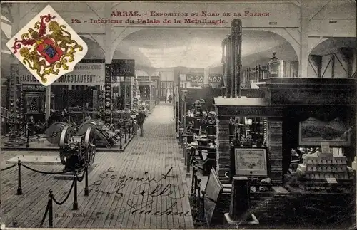 Ak Arras Pas de Calais, Exposition du Nord de la France, Palais de la Metallurgie