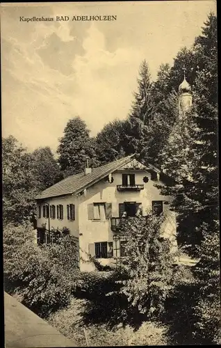 Ak Bad Adelholzen Siegsdorf in Oberbayern, Kapellenhaus