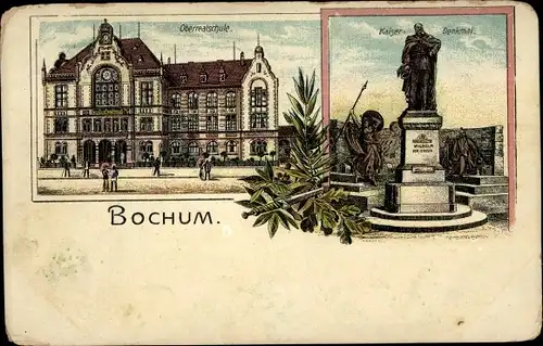 Litho Bochum im Ruhrgebiet, Kaiserdenkmal, Oberrealschule