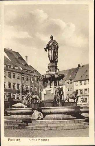 Ak Freiberg in Sachsen, Denkmalbrunnen Otto d. Reiche, Obermarkt
