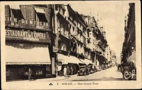 Ak Rouen Seine Maritime, Rue Grand Pont, Restaurant de l'Opera