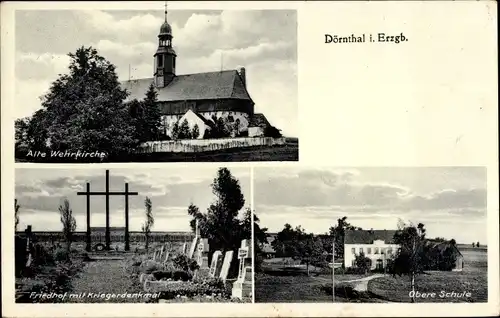 Ak Dörnthal Pfaffroda in Sachsen, Alte Wehrkirche, Friedhof mit Kriegerdenkmal, Obere Schule