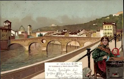 Künstler Ak Verona Veneto, Re Teodorico e Ponte della Pietra