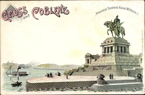 Litho Koblenz am Rhein, Provinzial Denkmal Kaiser Wilhelm I, Dampfer