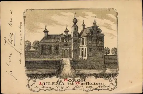 Litho Warfhuizen Warfhuisen Groningen, de Borgh Lulema tot Warfhuisen