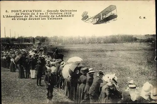 Ak Port Aviation, Grande Quinzaine de Paris 1909, Aeroplane Wright, Aviateur M. le Comte de Lambert