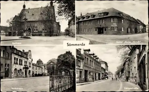 Ak Sömmerda in Thüringen, Rathaus. Hotel Roter Hirsch, Volkshaus, Langestraße