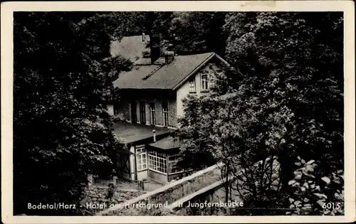 Ak Thale im Harz, Bodetal, Hotel am Hirschgrund mit Jungfernbrücke