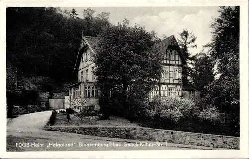 Ak Blankenburg am Harz, FDGB Heim Helgoland, Gnauk Kühne Straße 7