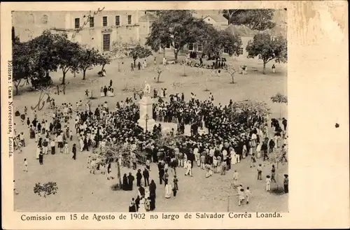 Ak Loanda Angola, Comissio em 15 de Agosto de 1902 no largo de Salvador Correa