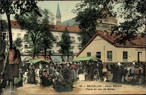 Ak Bruxelles Brüssel, Vieux Marché, Place du Jeu de Balles, Marktplatz